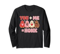 You Plus Me Equals Honk Cute Goose Jeu de Mots Kawaii pour la Saint-Valentin Manche Longue