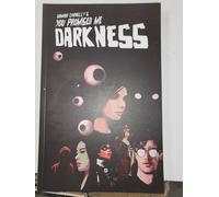 You Promised Me Darkness Vol. 1