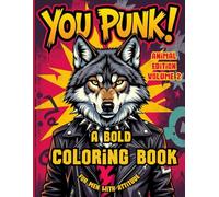 You Punk!: A bold coloring book for men with attitude - Animal edition - Volume 2