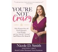 You’re Not Crazy: Why Women Over 40 Feel Exhausted, Gain Weight, and Are Told It’s “Normal” and What to Do About It