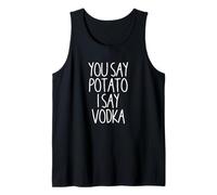 You Say Potato I Say Vodka Funny Vodka Bachelorette Party Débardeur