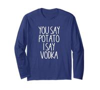 You Say Potato I Say Vodka Funny Vodka Bachelorette Party Manche Longue
