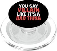 You Say Villain Like It's A Bad Thing Charme maléfique |- PopSockets PopGrip pour MagSafe