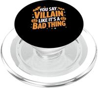 You Say Villain Like It's A Bad Thing Charme maléfique PopSockets PopGrip pour MagSafe