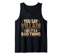 You Say Villain Like It's A Bad Thing Evil Charm |- Débardeur
