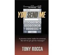 You Send Me by Tony Rocca Paperback Book Tony Rocca (Auteur)