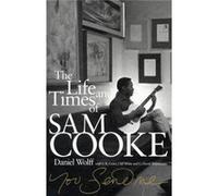 You Send Me: The Life And Times Of Sam Cooke (Paperback) Daniel Wolff, S R Crain, Cliff White, G David Tenenbaum (Auteur)