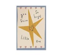 You Shine Bright Poster sur toile Décoration murale pour salon, chambre à coucher 40 x 60 cm