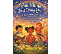 You Shine Just Being You