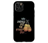 You Should See The Other Guy MMA Arts Martiaux Kick Boxing Coque pour iPhone 11 Pro