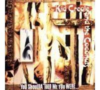 KID CREOLE AND THE COCONUTS - Shoulda Told Me You Were