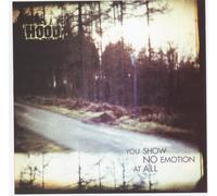 You Show No Emotion At All