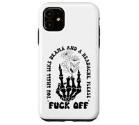 You Smell Like Drama a Headache Go Away F Off Middle Finger Coque pour iPhone 11