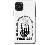 You Smell Like Drama a Headache Go Away F Off Middle Finger Coque pour iPhone 11 Pro Max