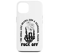 You Smell Like Drama a Headache Go Away F Off Middle Finger Coque pour iPhone 13