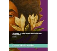 “You Sound Black…” An Academic Dive in Black American Vernacular English & Reclaiming its History: 2nd Edition