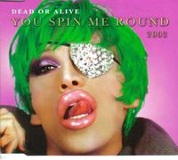 You Spin Me Round 2003