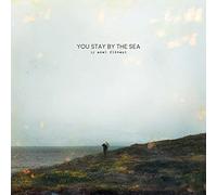 You Stay By the Sea/Digipack