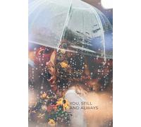 You, Still and Always: A Devotional Love Journal for Loyalty, Commitment & Forever Feelings