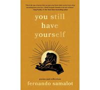 you still have yourself poems and reflections - Fernando Samalot - Atria/Primero Sueno Press - ebook (ePub) - Livre