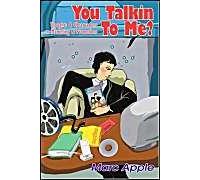 You Talkin To Me?: Thoughts & Observations On Marketing & Promotions