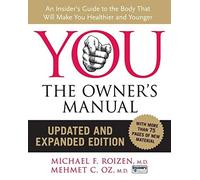 Die Flamingos: - YOU: The Owner's Manual, Updated and Expanded Edition: An Insider's Guide to the