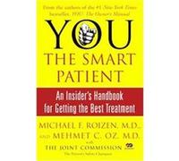 You:the Smart Patient Lisa Oz, Mehmet Oz, Michael F. Roizen, Ron Geraci (Auteur)