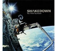 Shakedown – You Think You Know – Import