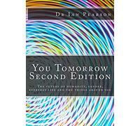 You Tomorrow: The future of humanity, gender, everyday life, careers, belongings and surroundings