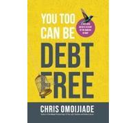 You Too Can Be Debt Free