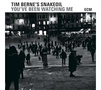Tim Berne's Snakeoil – You've Been Watching Me – CD – Verve Spa