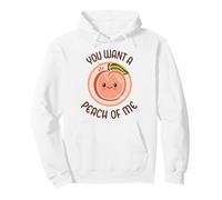 You Want A Peach of Me Jeu de Mots Mignon Kawaii pêche pêche Sweat à Capuche