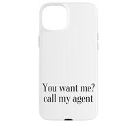 You Want me? Call My Agent Coque pour iPhone 15 Plus
