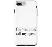 You Want me? Call My Agent Coque pour iPhone 7 Plus/8 Plus