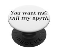 You Want me? Call My Agent PopSockets PopGrip Adhésif