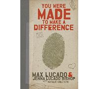 You Were Made to Make a Difference: An Interactive Teen Devotional to Finding Your Calling and Enacting Change