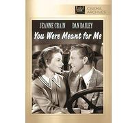 You Were Meant for Me
