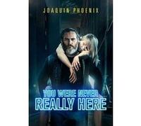 YOU WERE NEVER REALLY HERE-NL G