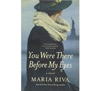 You Were There Before My Eyes - A Novel - [Version Originale] Inconnu (Auteur)