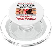 You Who Gossip About Me Funny Adult Novelty Friend Gift PopSockets PopGrip pour MagSafe