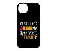 You Will Always Bee My Favorite Teacher Appreciation Merci Coque pour iPhone 14 Plus