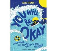 You Will Be Okay by Julie Stokes Julie Stokes (Auteur)