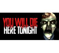 You Will Die Here Tonight (PC)