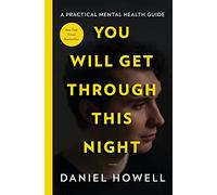 Daniel Howell – You Will Get Through This Night – Relié, anglais