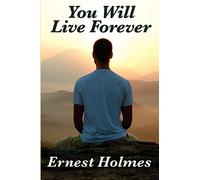 You Will Live Forever