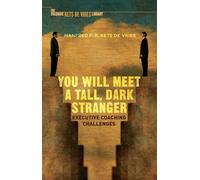 You Will Meet A Tall, Dark Stranger