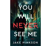 You Will Never See Me A Novel - Jake Hinkson - Crooked Lane Books - ebook (ePub) - Livre