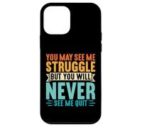 You Will Never See Me Quit Entraînement Gym Fitness Motivation Coque pour iPhone 12 Mini