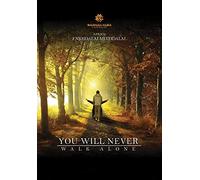 You Will Never Walk Alone