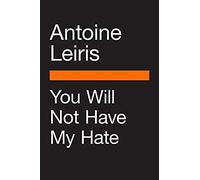 You Will Not Have My Hate